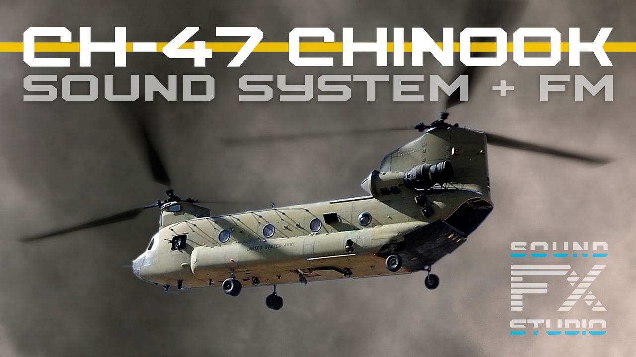 Media 1 for listing CH-47 Chinook Helicopter: Sound System + Flight Model