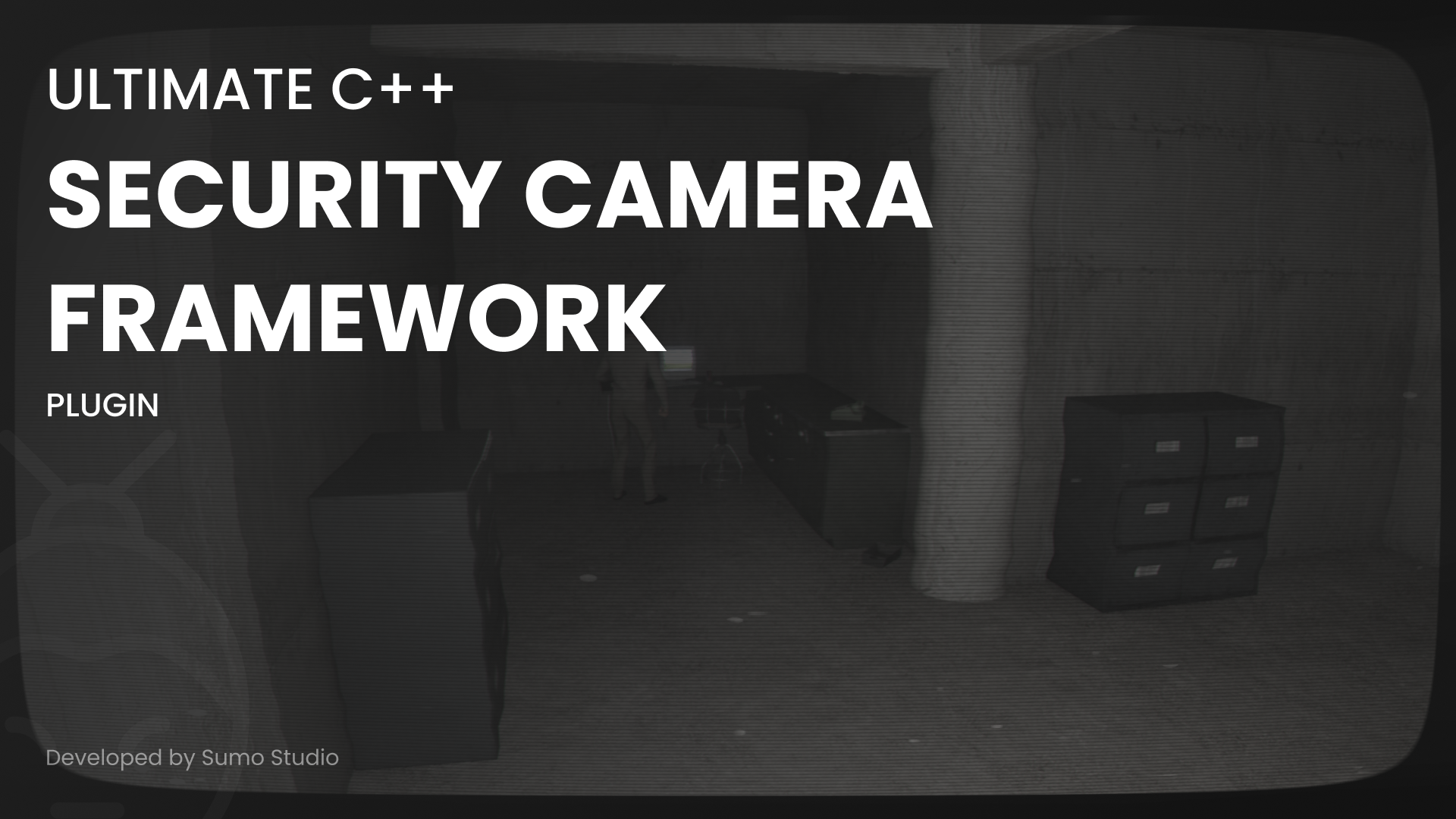 Ultimate C++ Security Camera Framework | Fab