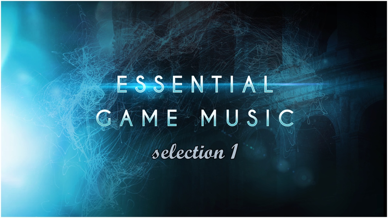 Media 1 for listing Essential Game Music Selection 1