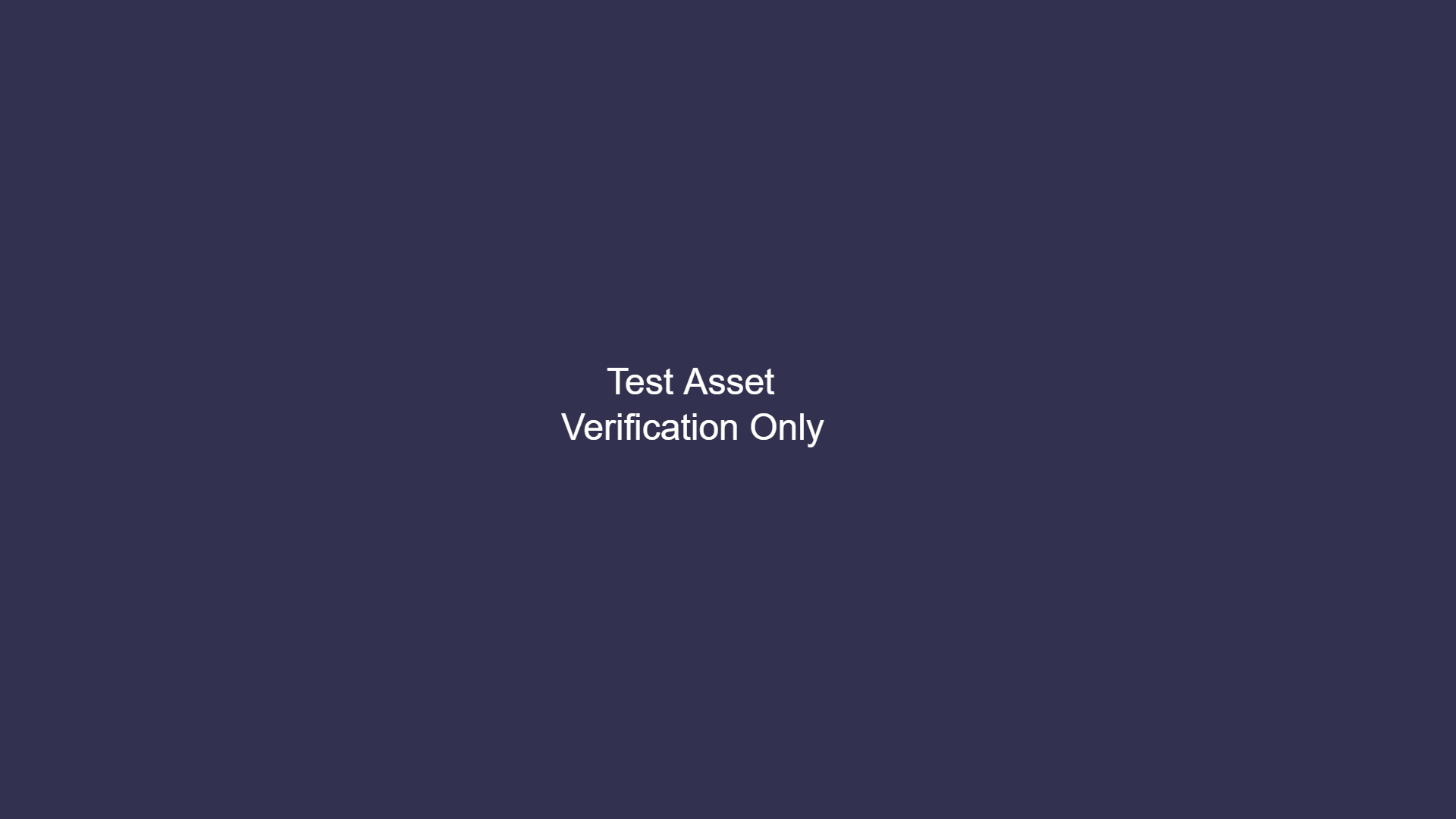 Test Asset Verification Only | Fab