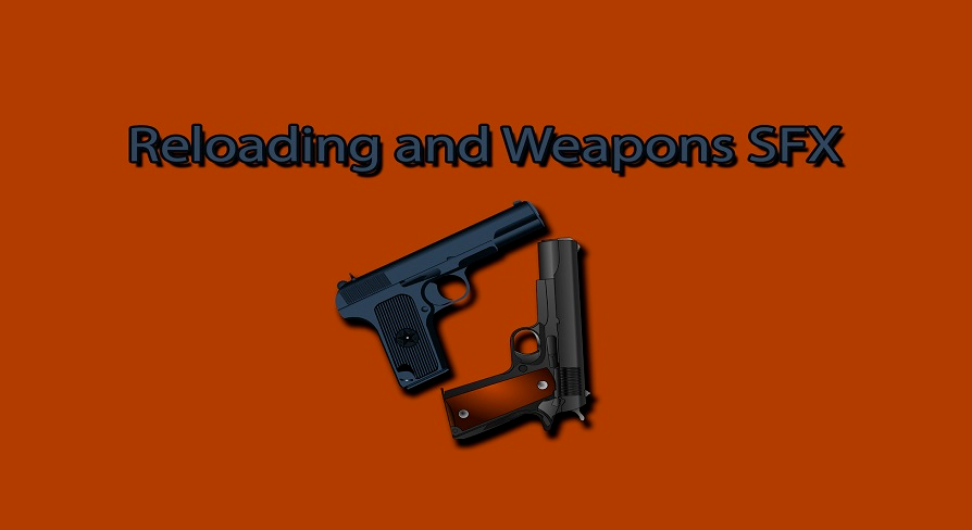 Reloading and Weapons SFX | Fab