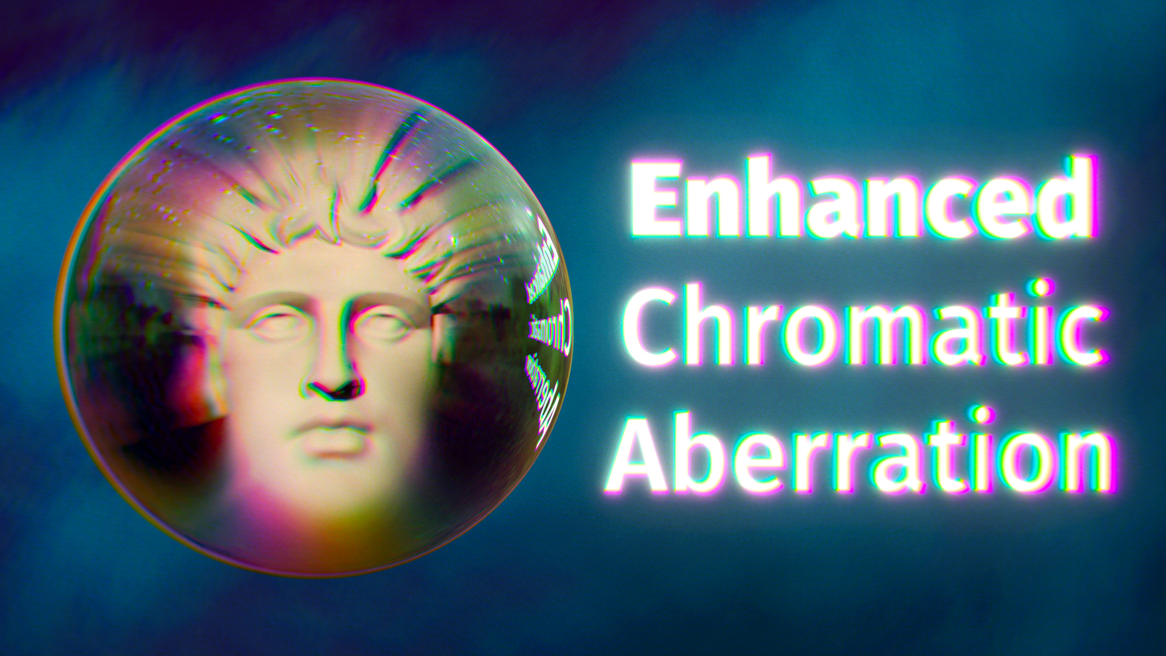 Enhanced Chromatic Aberration