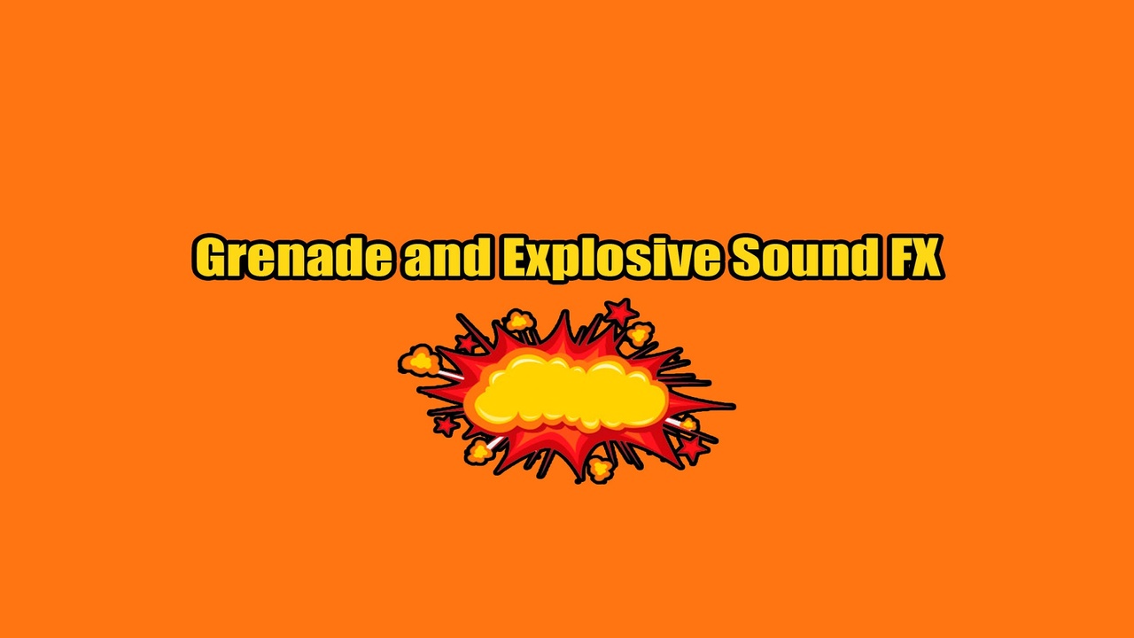 Media 1 for listing Grenade and Explosive Sound FX