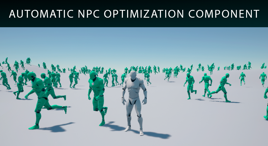 NPC Optimizator - automatic optimize NPC for you game | Fab