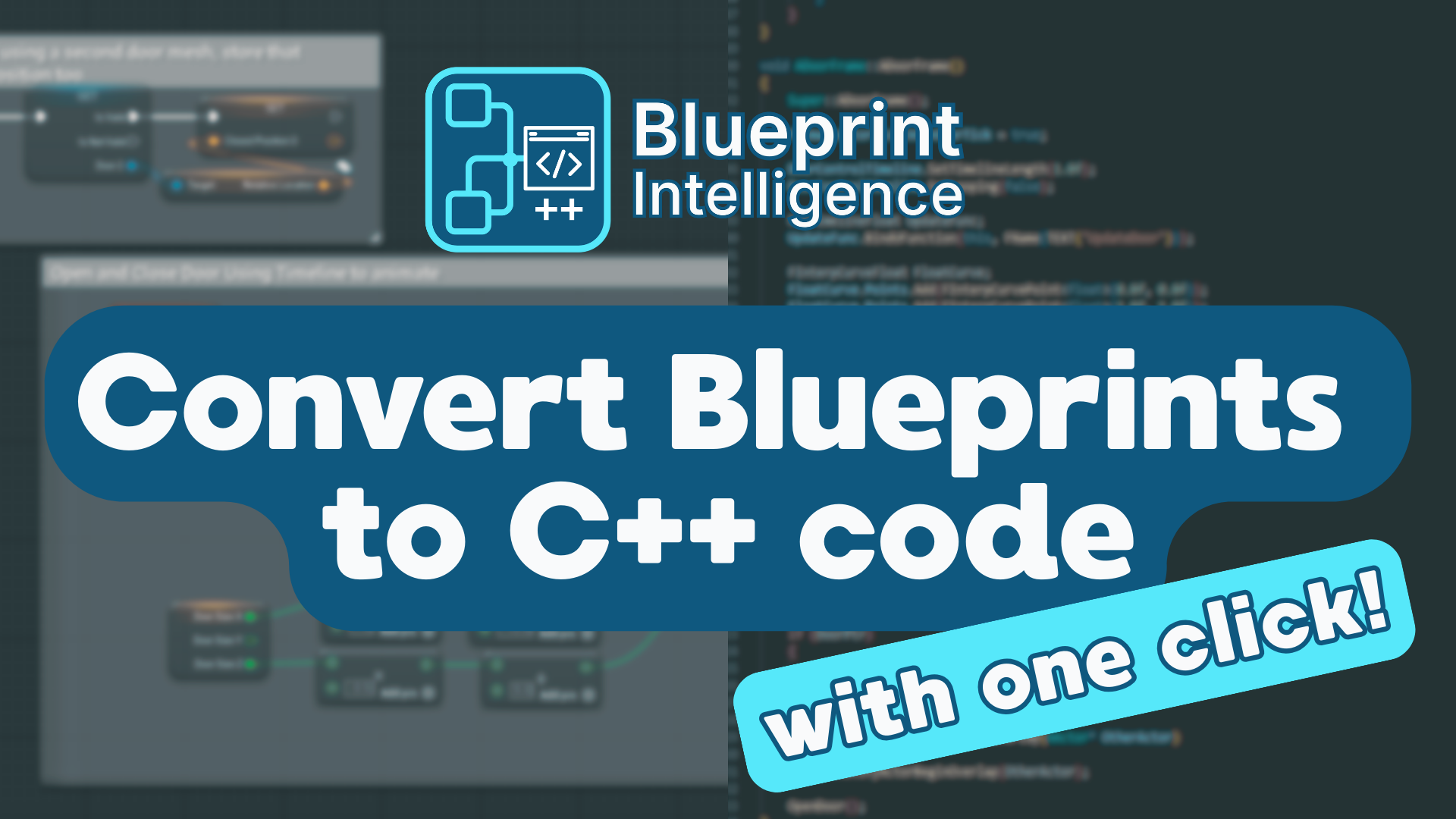 Blueprint Intelligence - Convert Blueprints to C++ code automatically | Fab