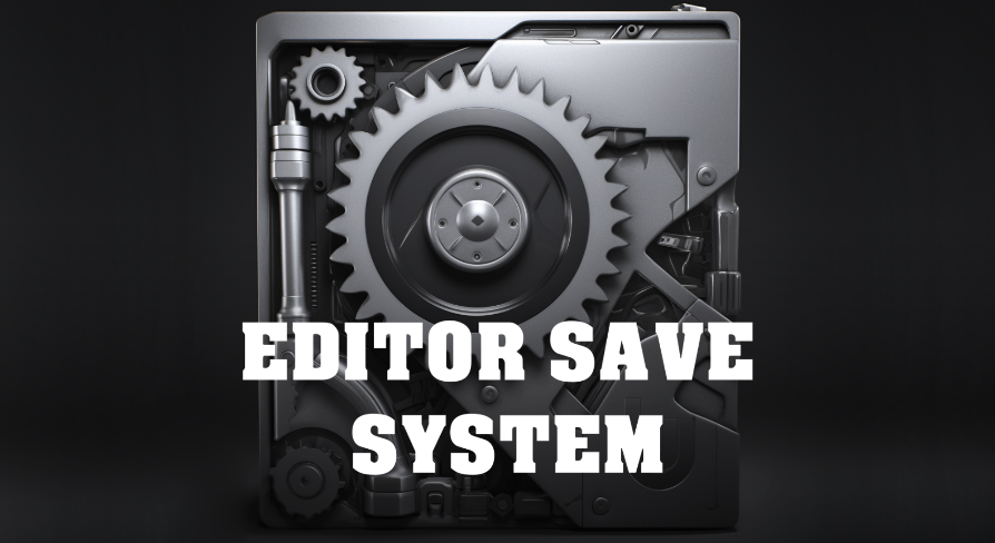 Editor Save System | Fab