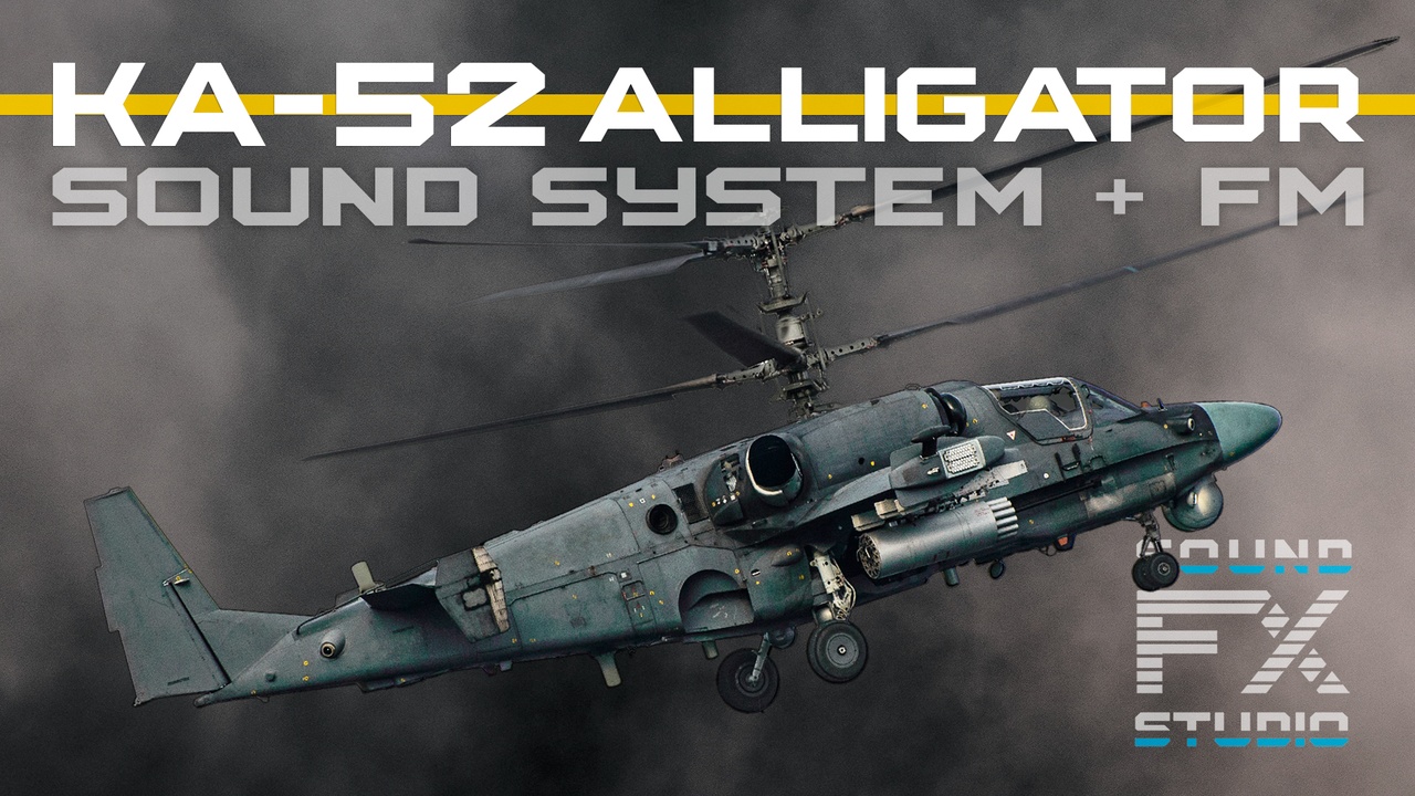 Medium 1 für Eintrag Ka-52 Alligator: Sound System + Flight Model