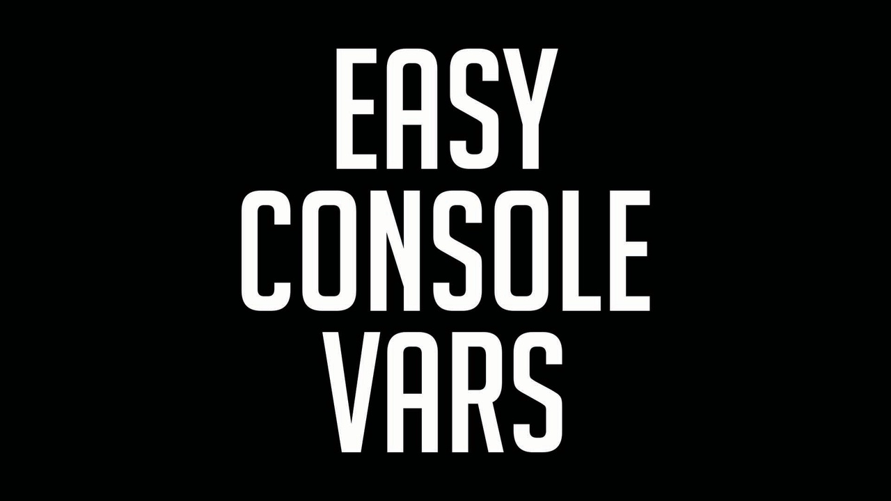 Media 1 for listing Easy Console Vars