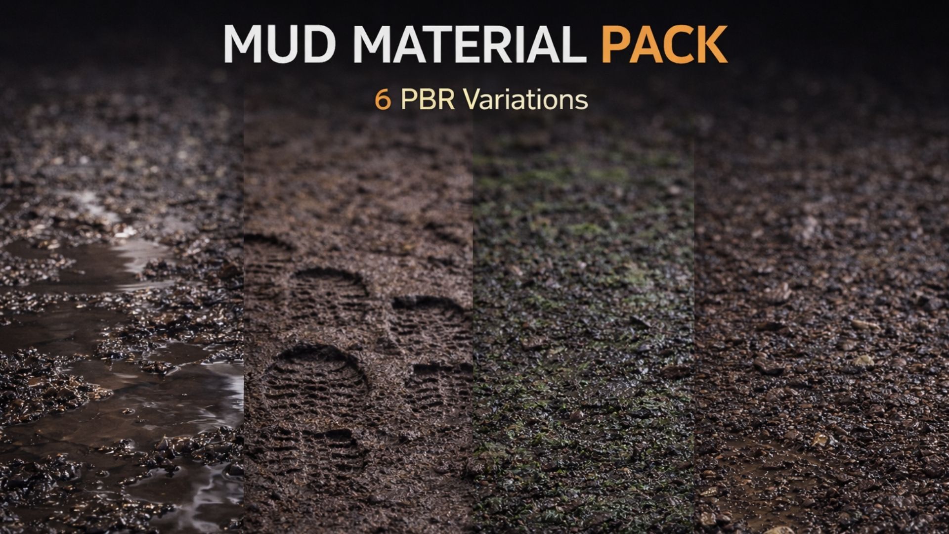 Mud Materials Pack – 6 Variations (Master Material Included) | Fab