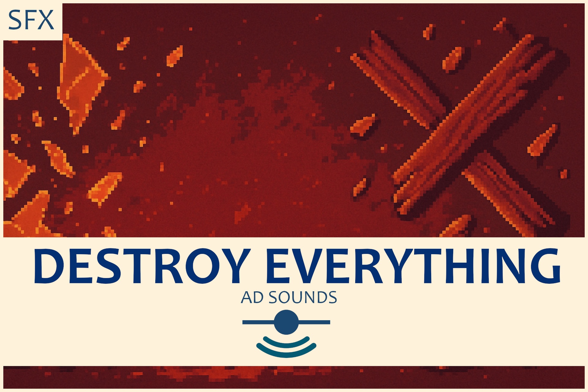 Media 1 for listing Destroy Everything - Sound Effects