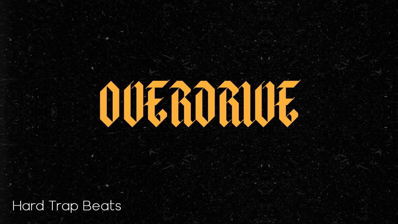 Media 1 for listing Overdrive: Hard Trap Beats