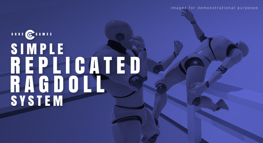 Simple Replicated Ragdoll System | Fab