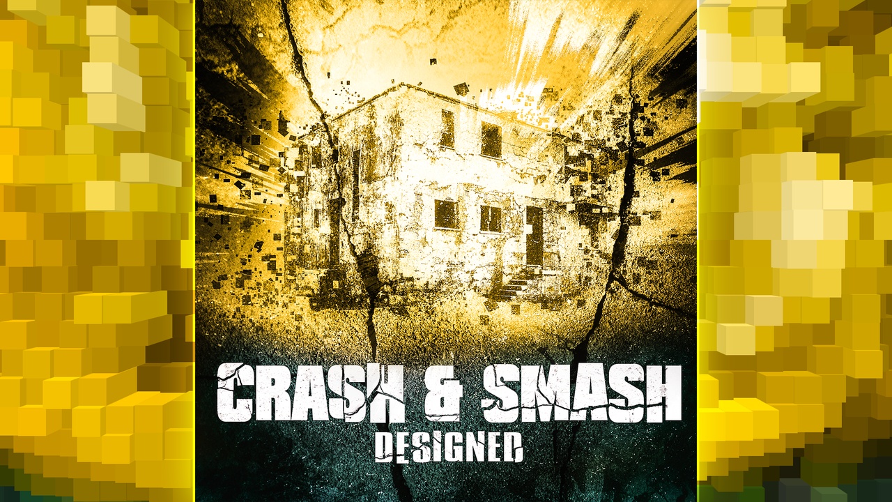 Media 1 for listing Crash & Smash - Designed