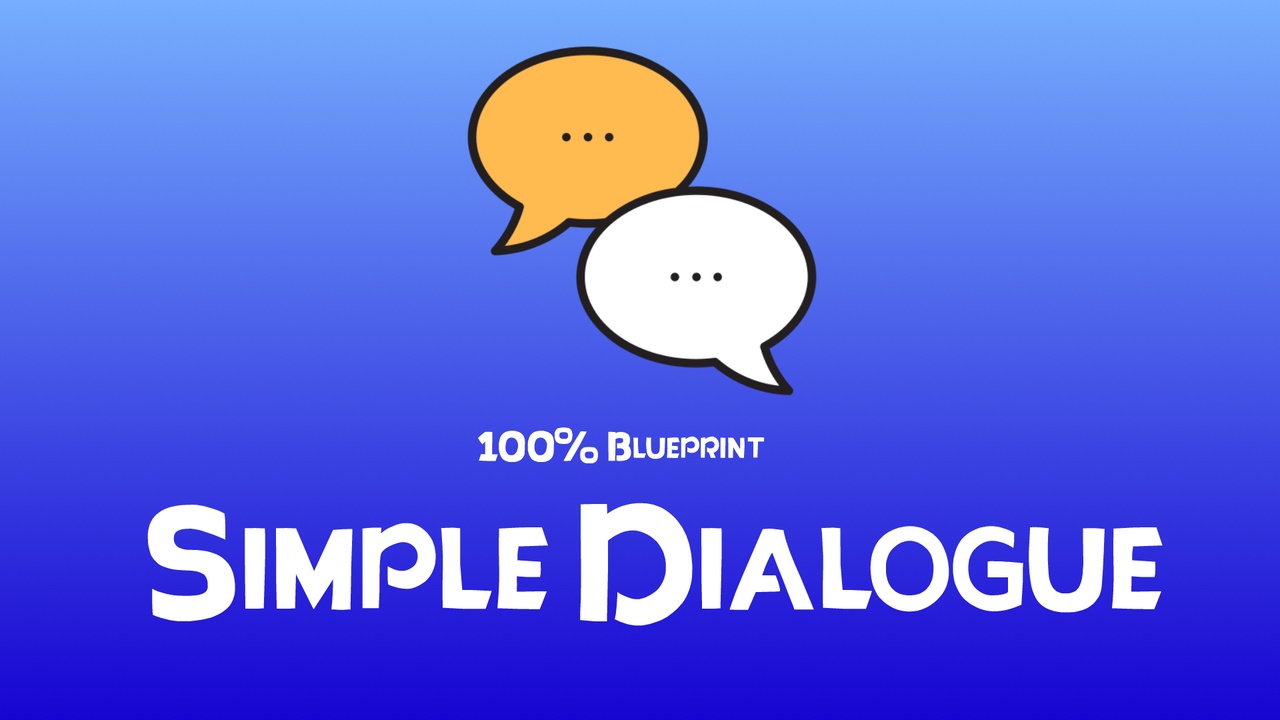Media 1 for listing Simple Dialogue | Easy Data-Table Driven Dialogue and Choice System for Unreal
