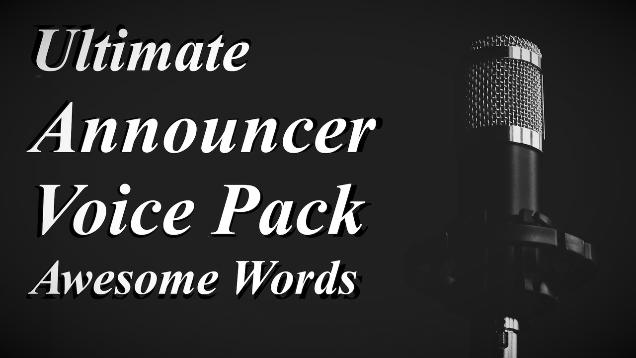 Media 1 for listing Ultimate Announcer Voice Pack - Awesome Words