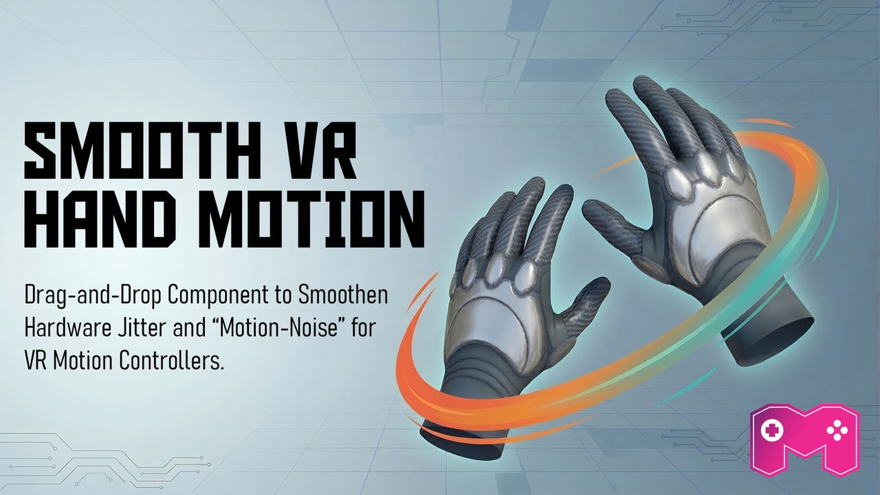 Media 1 for listing Smooth VR Hand Motion