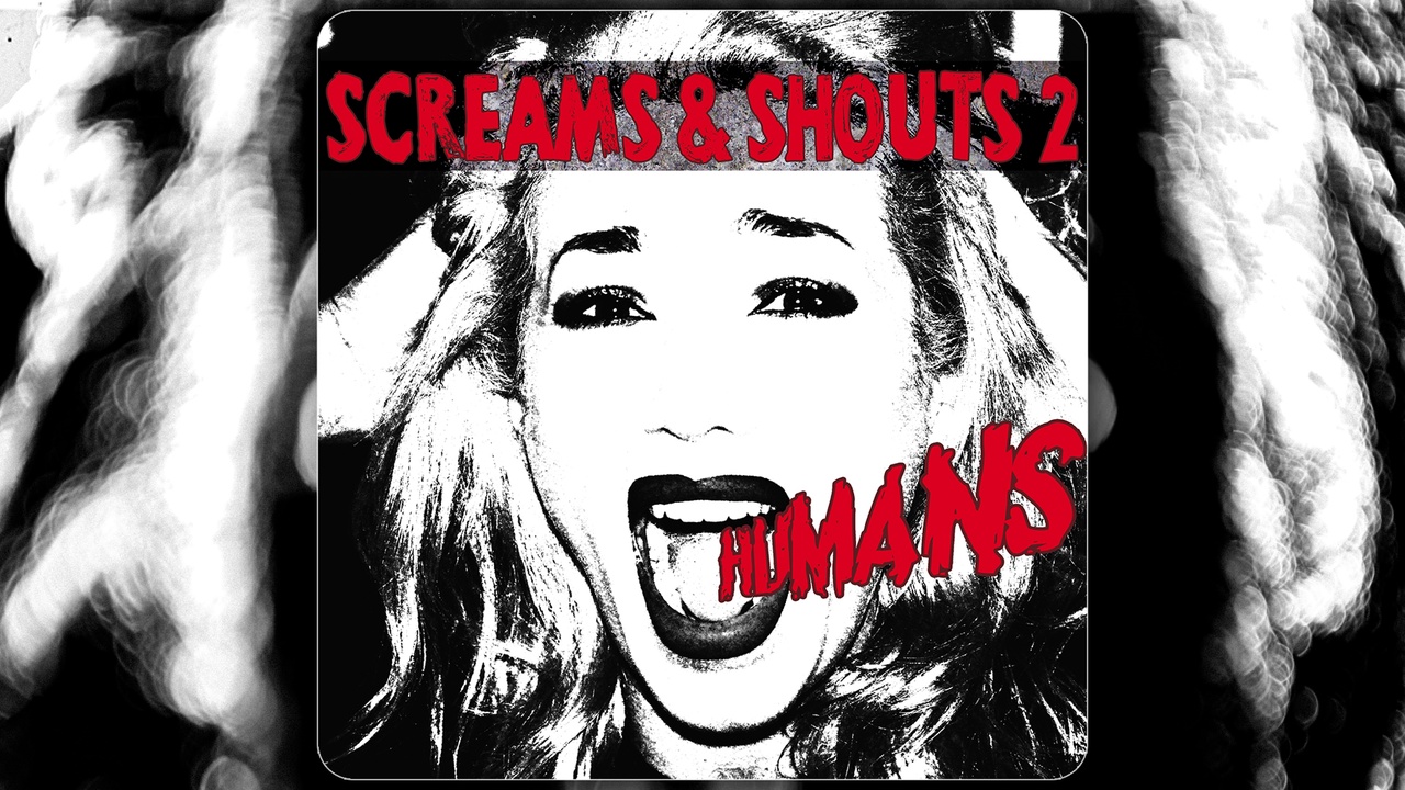 Media 1 for listing Screams & Shouts 2 - Humans
