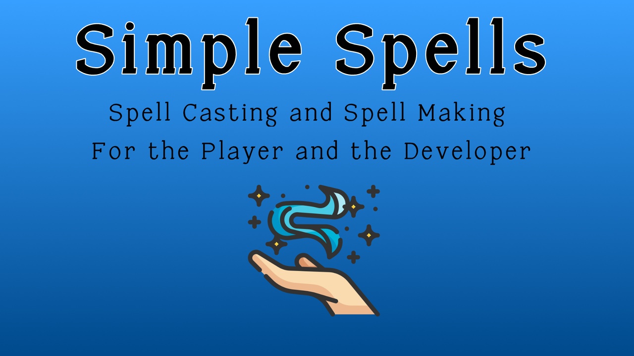 Media 1 for listing Simple Spells | Spell Casting and Spell Making/Crafting System for Unreal