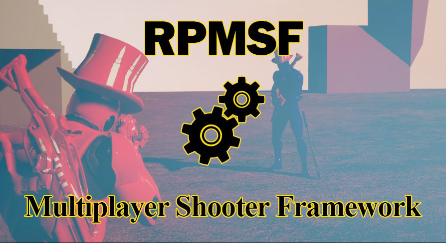 RPMSF - Multiplayer Shooter Framework | Fab