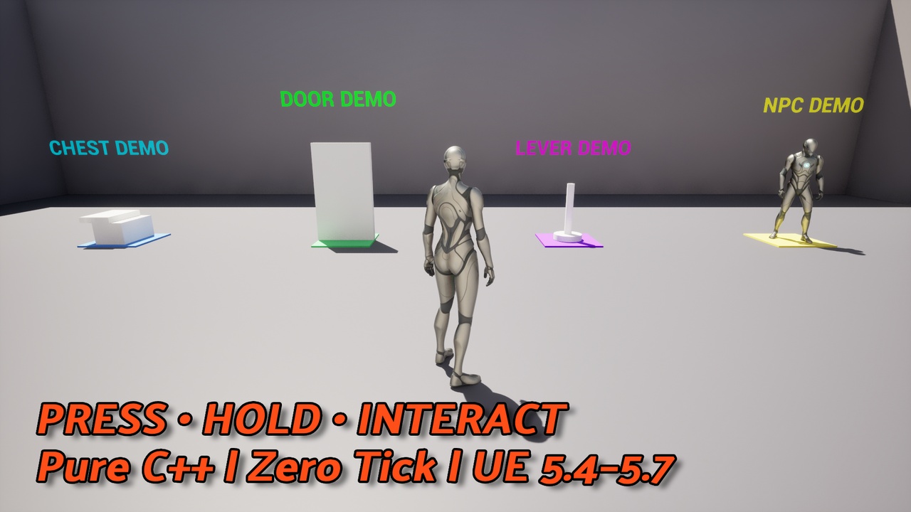 Media 1 for listing Interaction System – Pure C++ | Press & Hold | Zero Tick | UE 5.4–5.7
