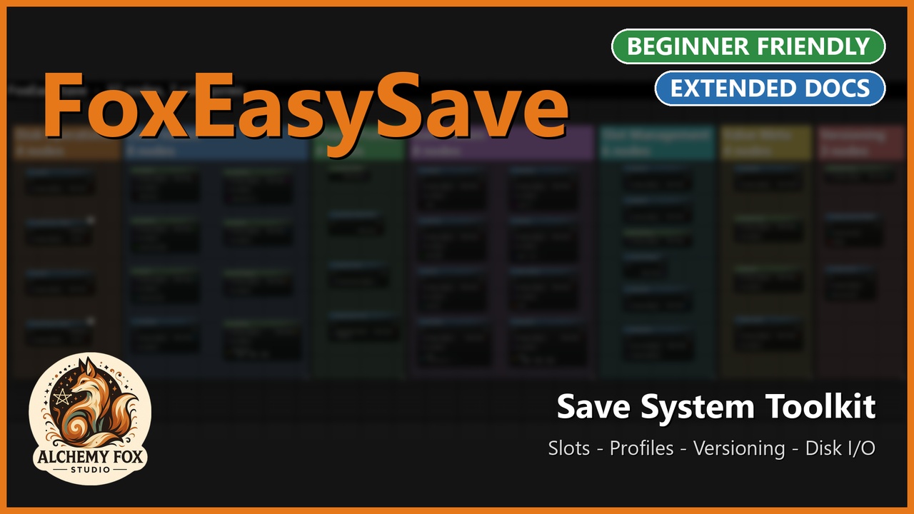 Media 1 for listing Fox Easy Save — Slot - based key-value saving for Blueprints