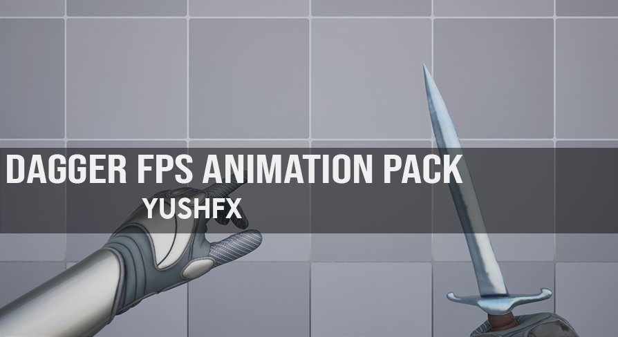 Dagger FPS Animation Pack | Fab