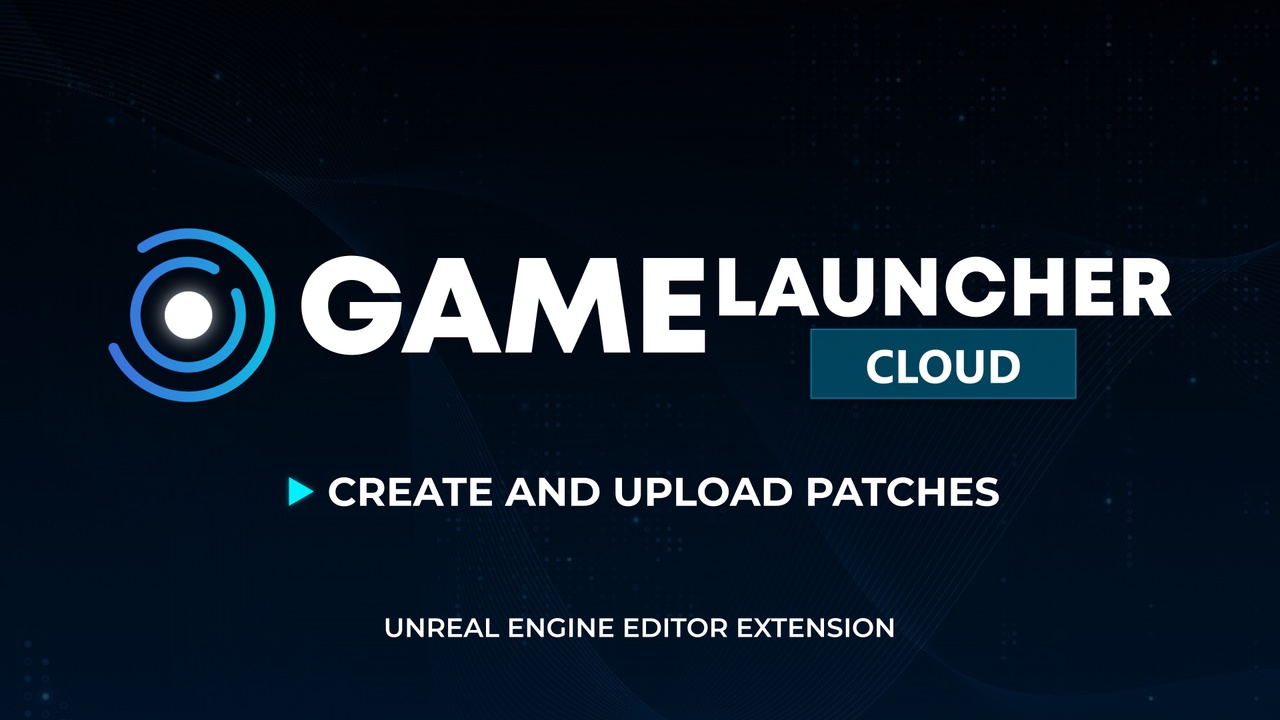 Media 1 for listing Game Launcher Cloud - Manager for Unreal Engine