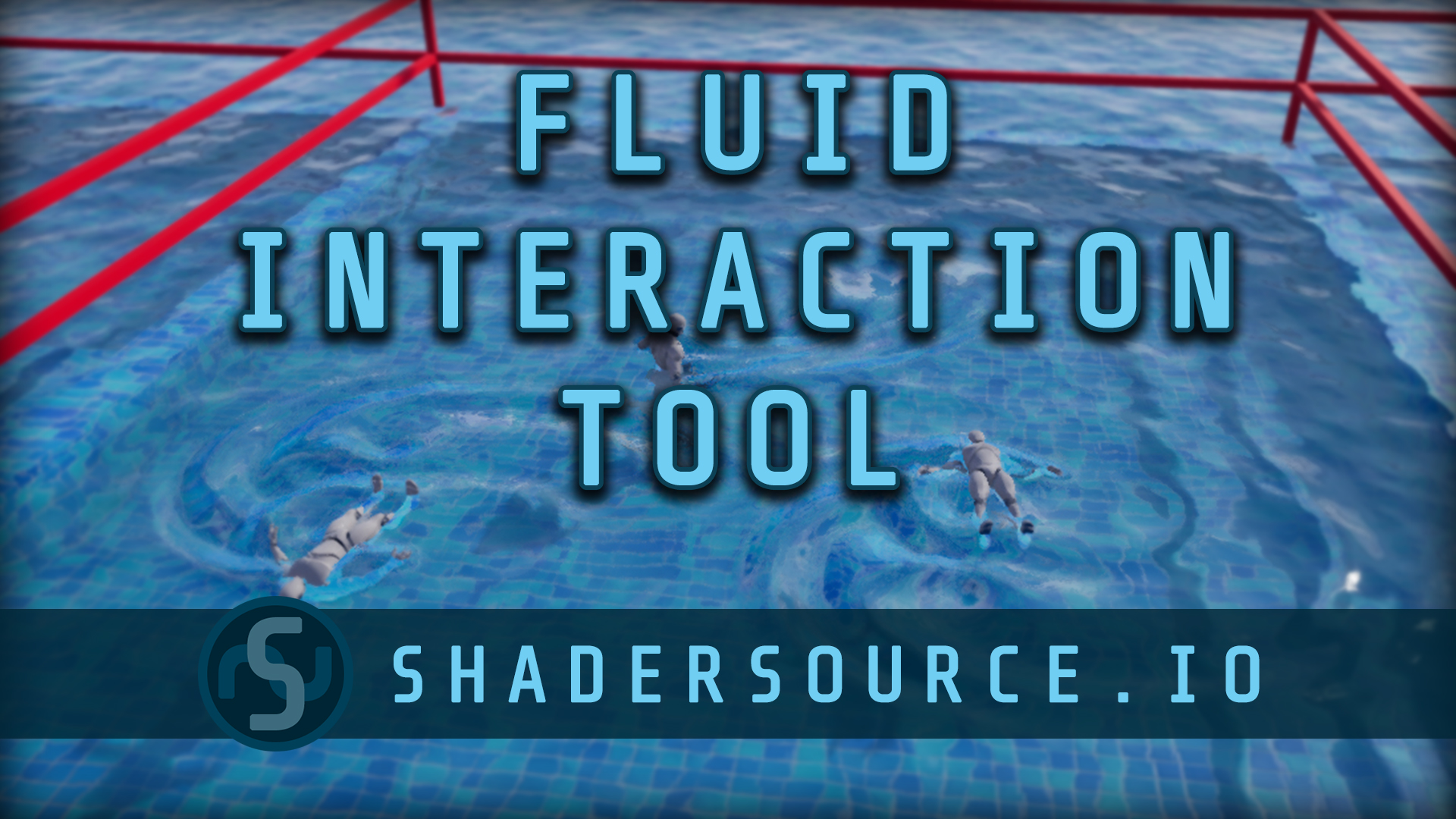SHADERSOURCE - Fluid Interaction Tool | Fab