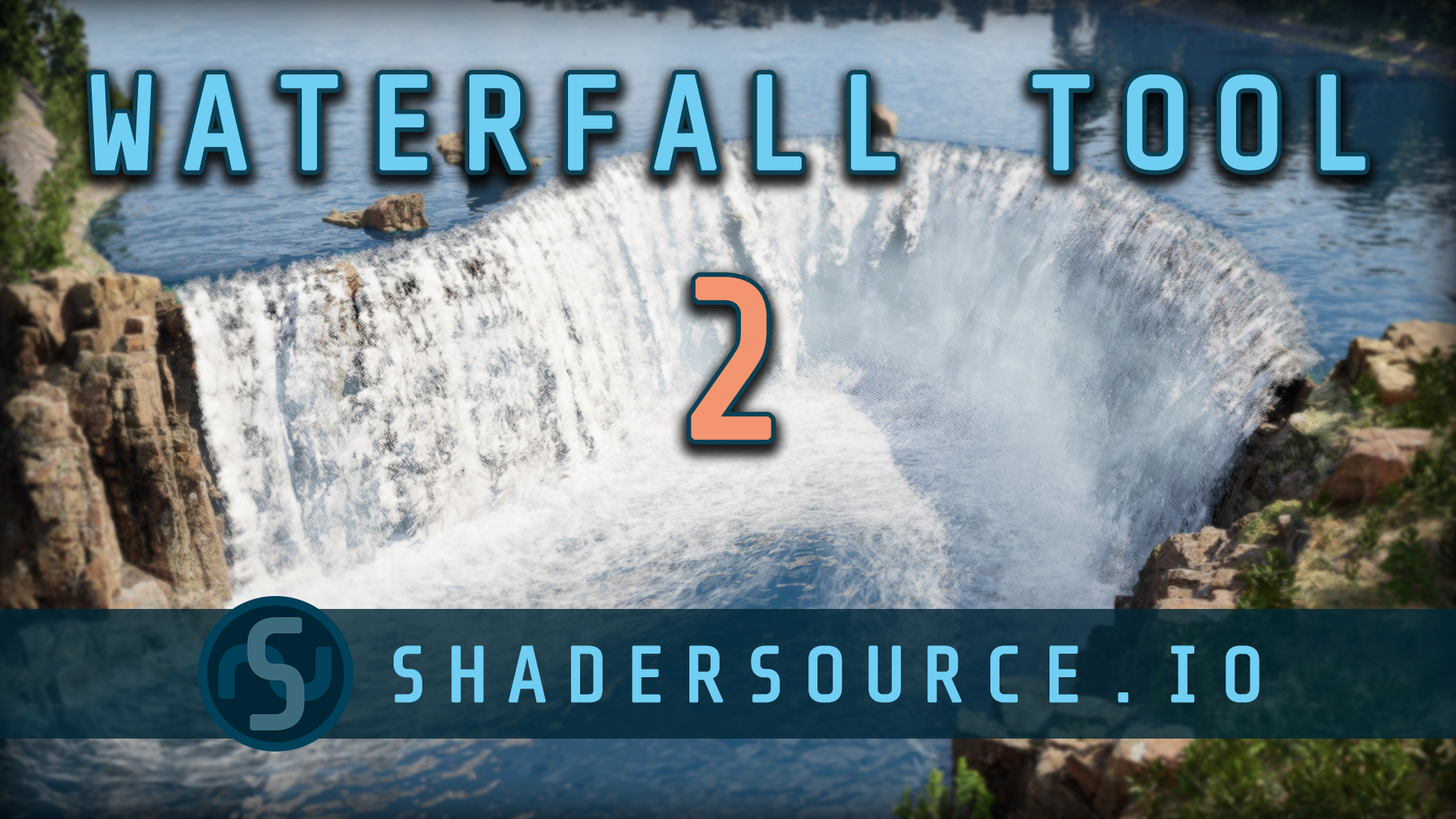 SHADERSOURCE - Waterfall Tool 2 | Fab