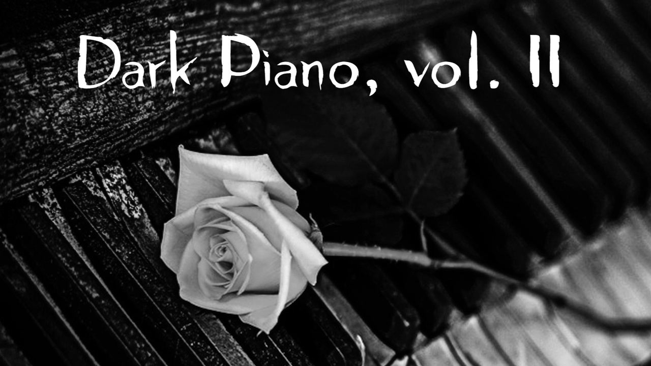 Media 1 for listing Dark Piano, vol. II Music Pack