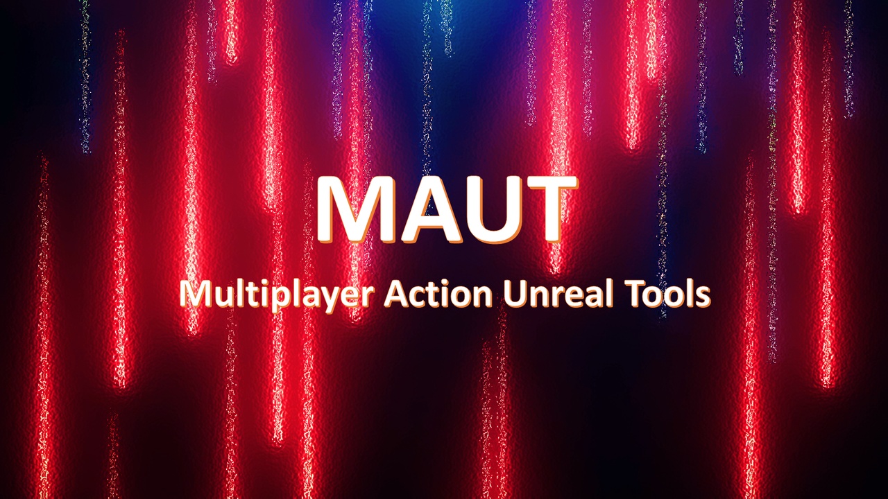 Media 1 for listing Multiplayer Action Unreal Tools (MAUT)