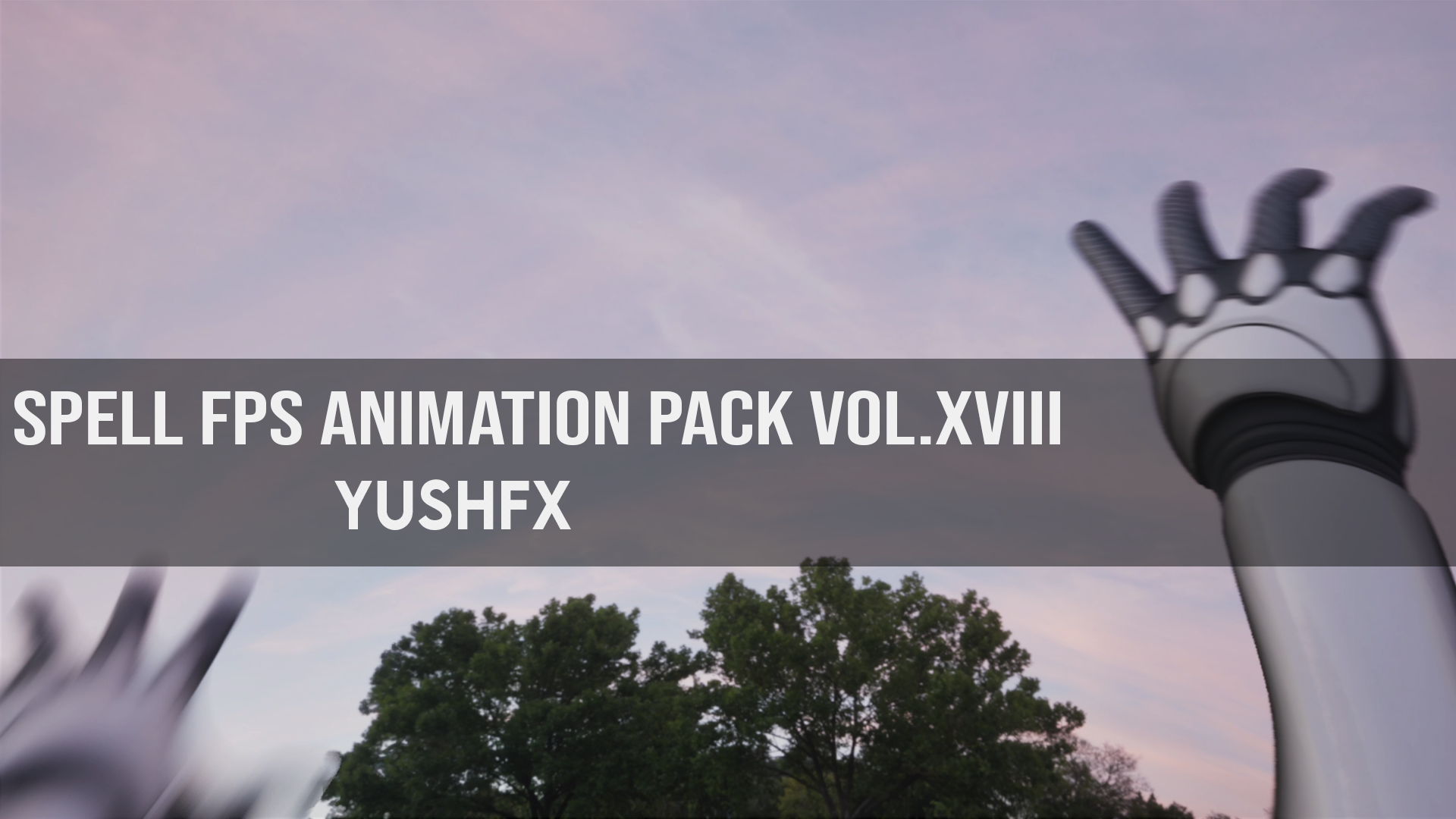 Spell FPS Animation Pack Vol.XVIII | Fab