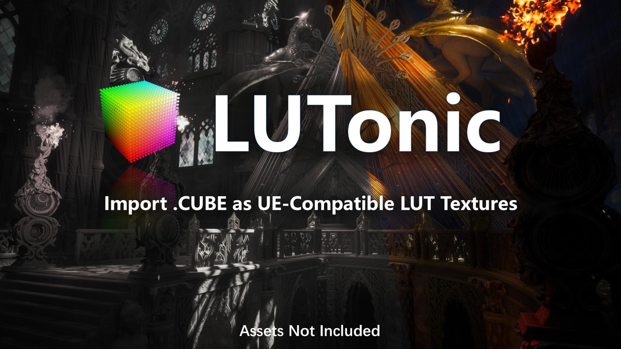 Media 1 for listing LUTonic - Import .CUBE as UE-Compatible LUT Textures