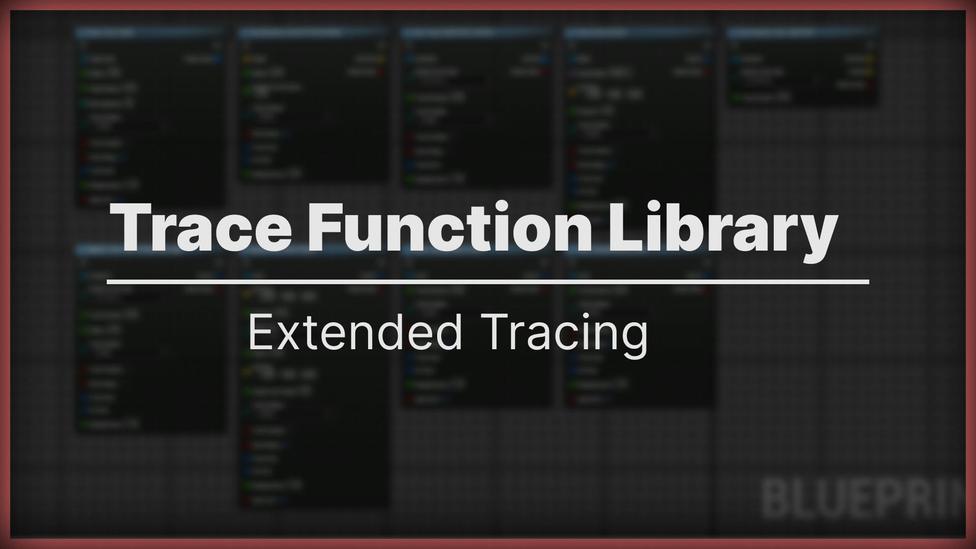 Trace Function Library & Extended Tracing | Fab