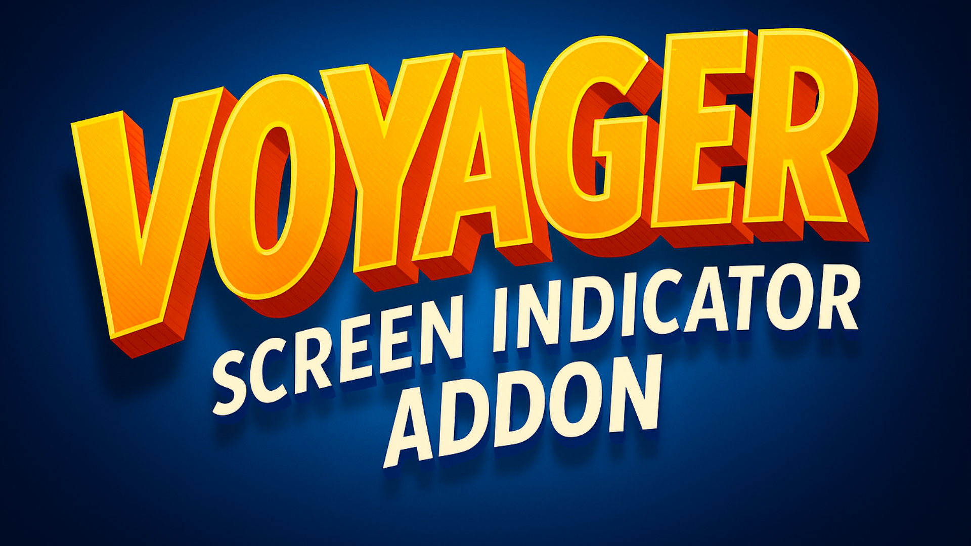 Voyager: Screen Indicator Addon | Fab