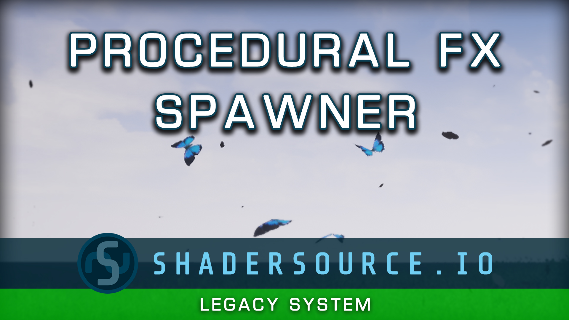 SHADERSOURCE - Procedural FX Spawner | Fab