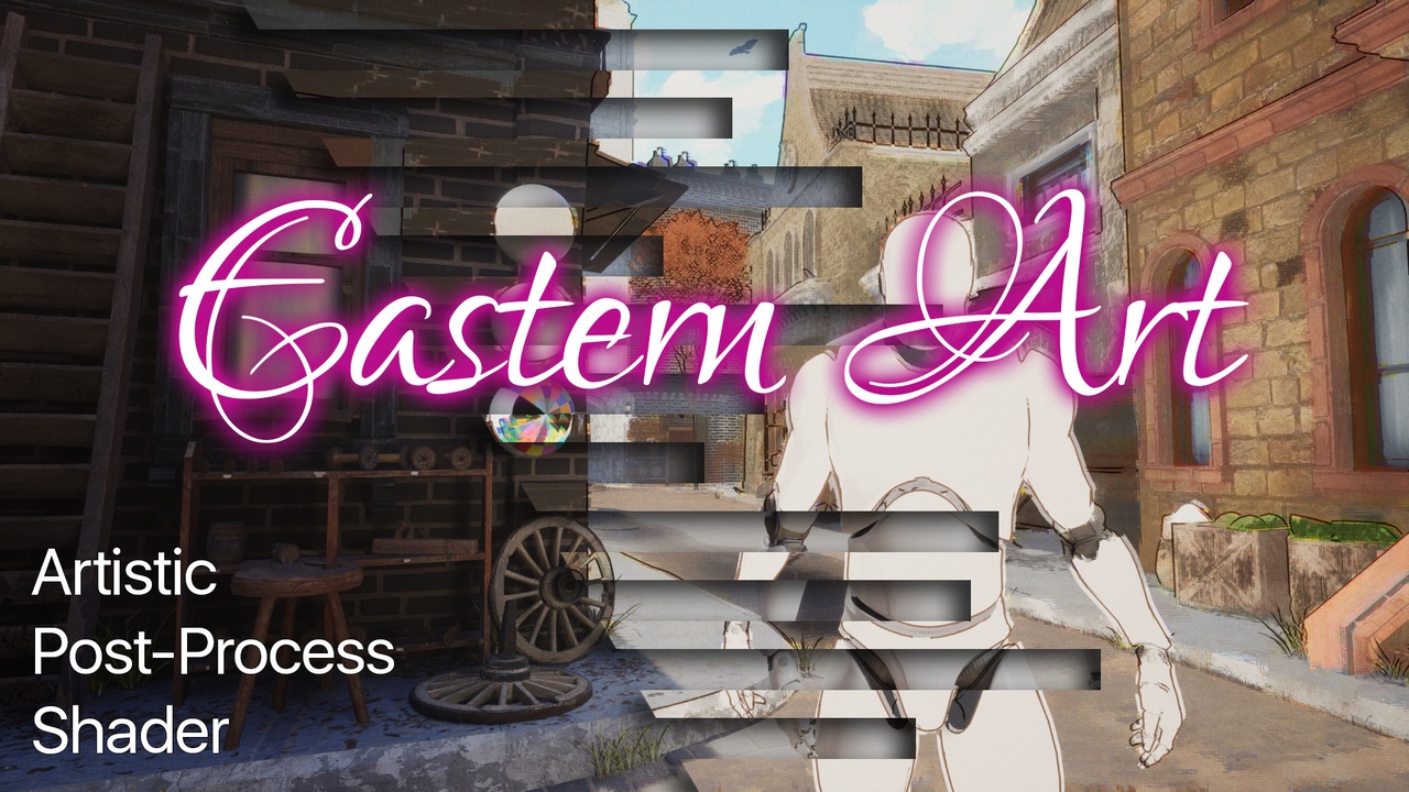 Media 1 for listing Eastern Art - Artistic Post-Process Shader