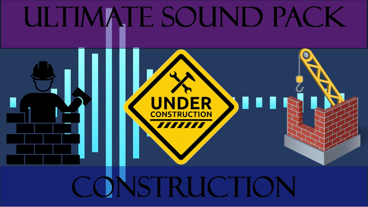 Media 1 for listing Ultimate Sound Pack: Construction