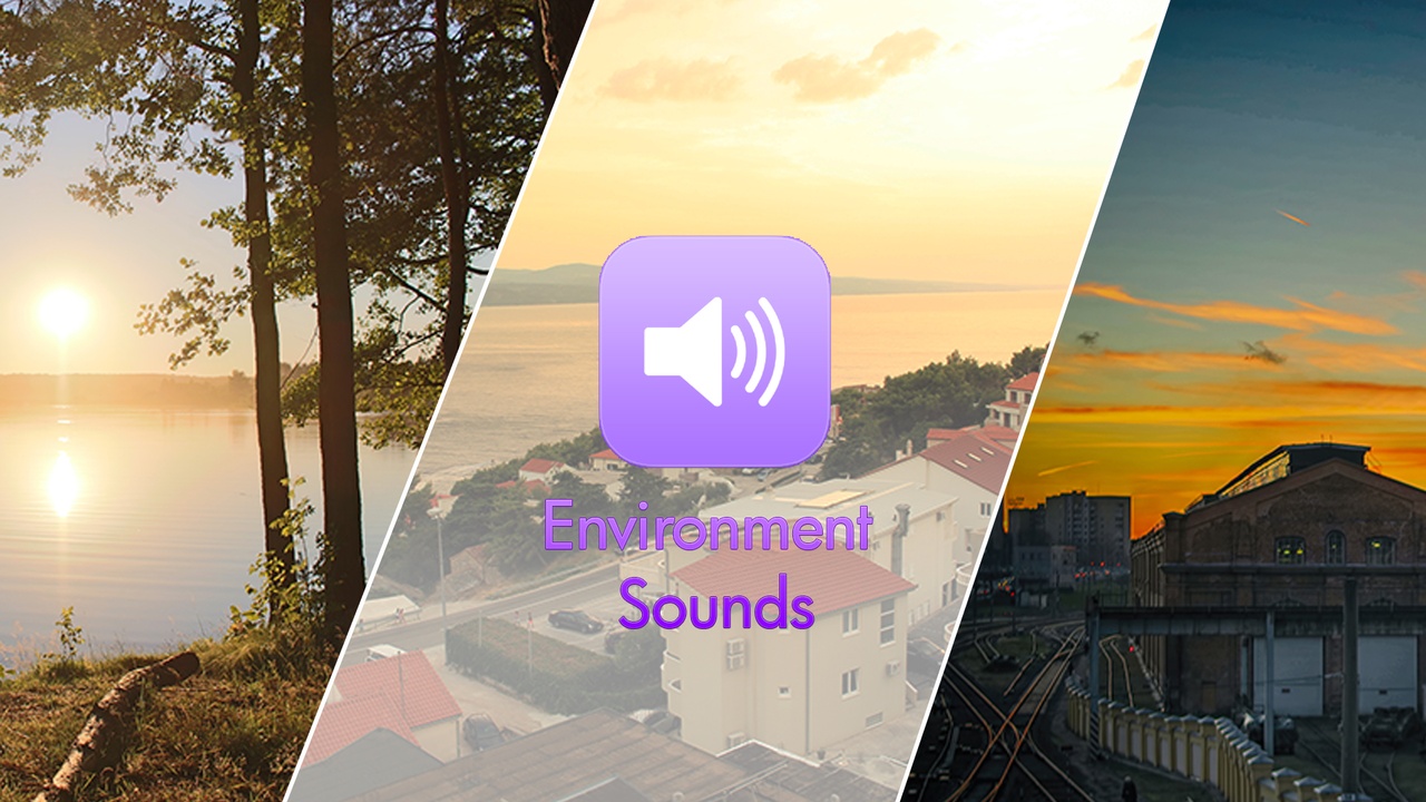 Media 1 for listing Environment Sounds