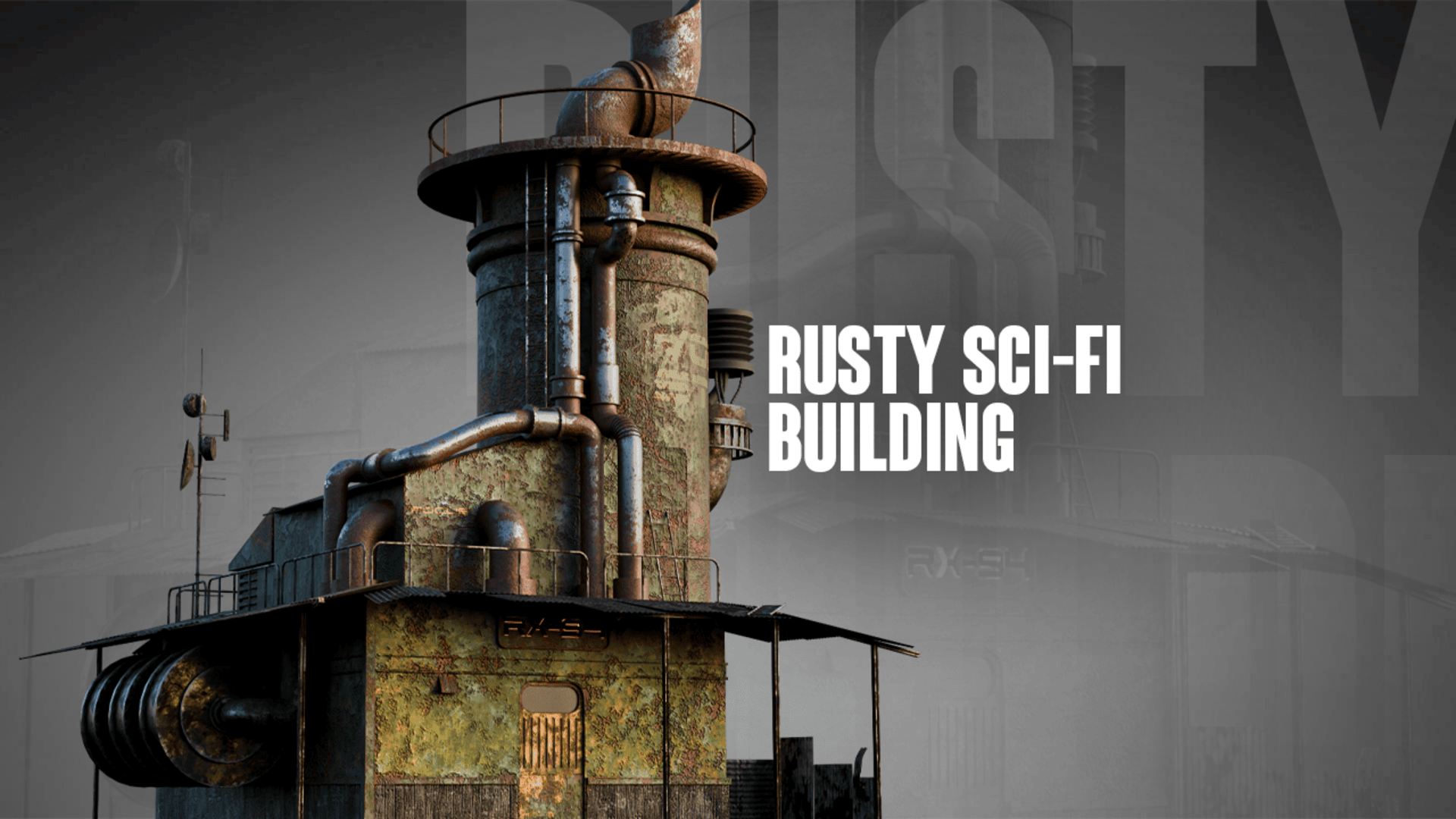 Rusty Sci-Fi Building | Fab