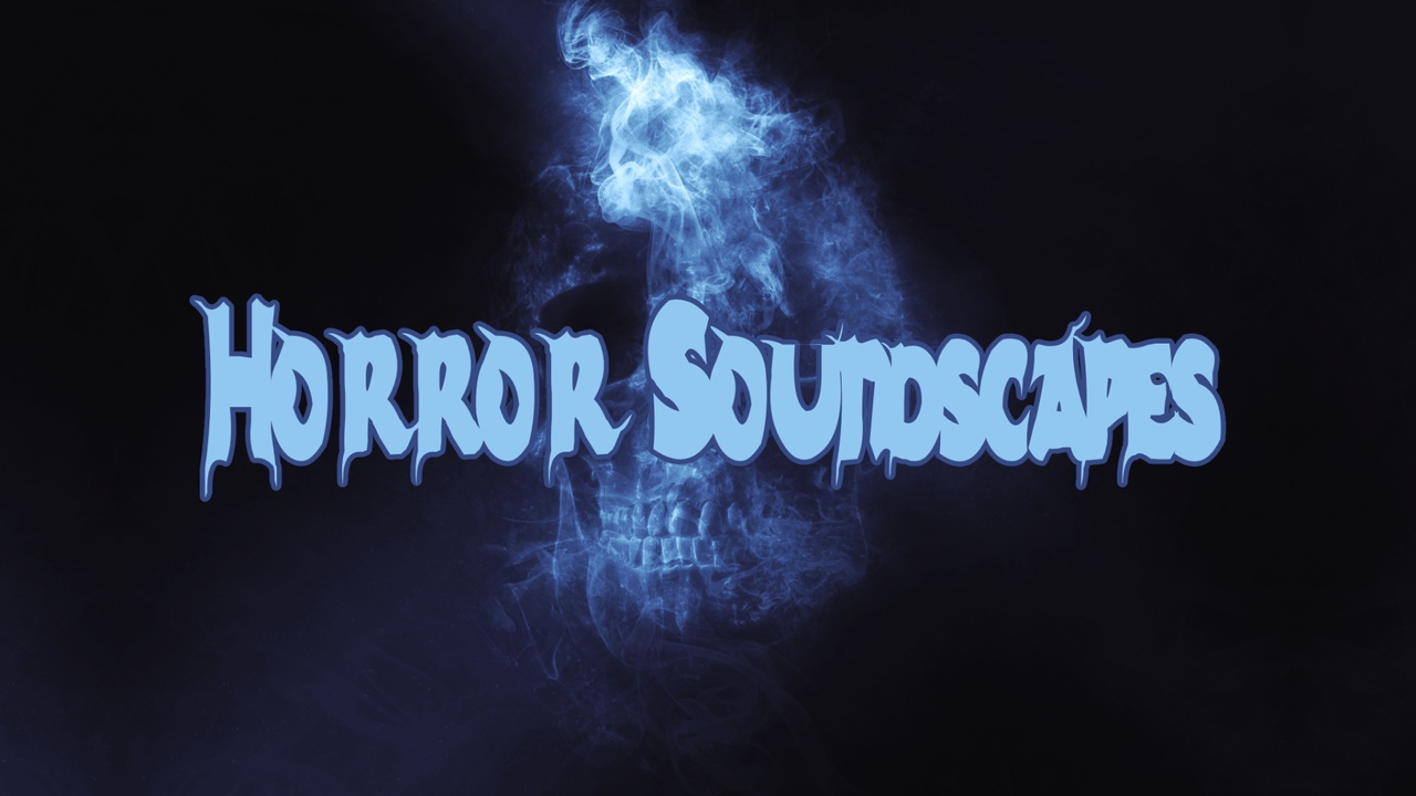 Media 1 for listing Horror Soundscapes