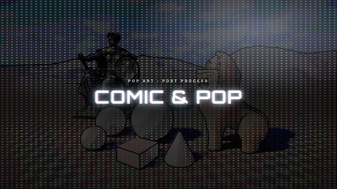 Media 1 for listing Comic & Pop Art - Stylized Post Process Pack