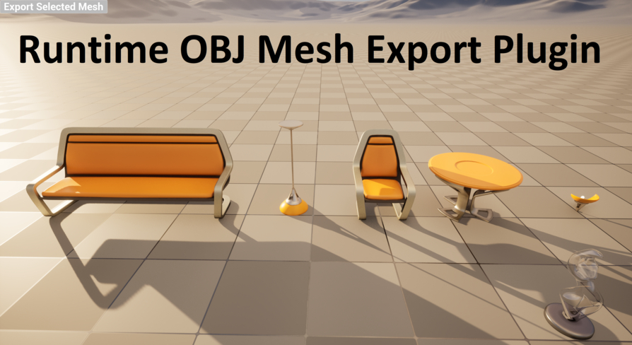 Runtime .OBJ(wavefront) Mesh Exporter | Fab