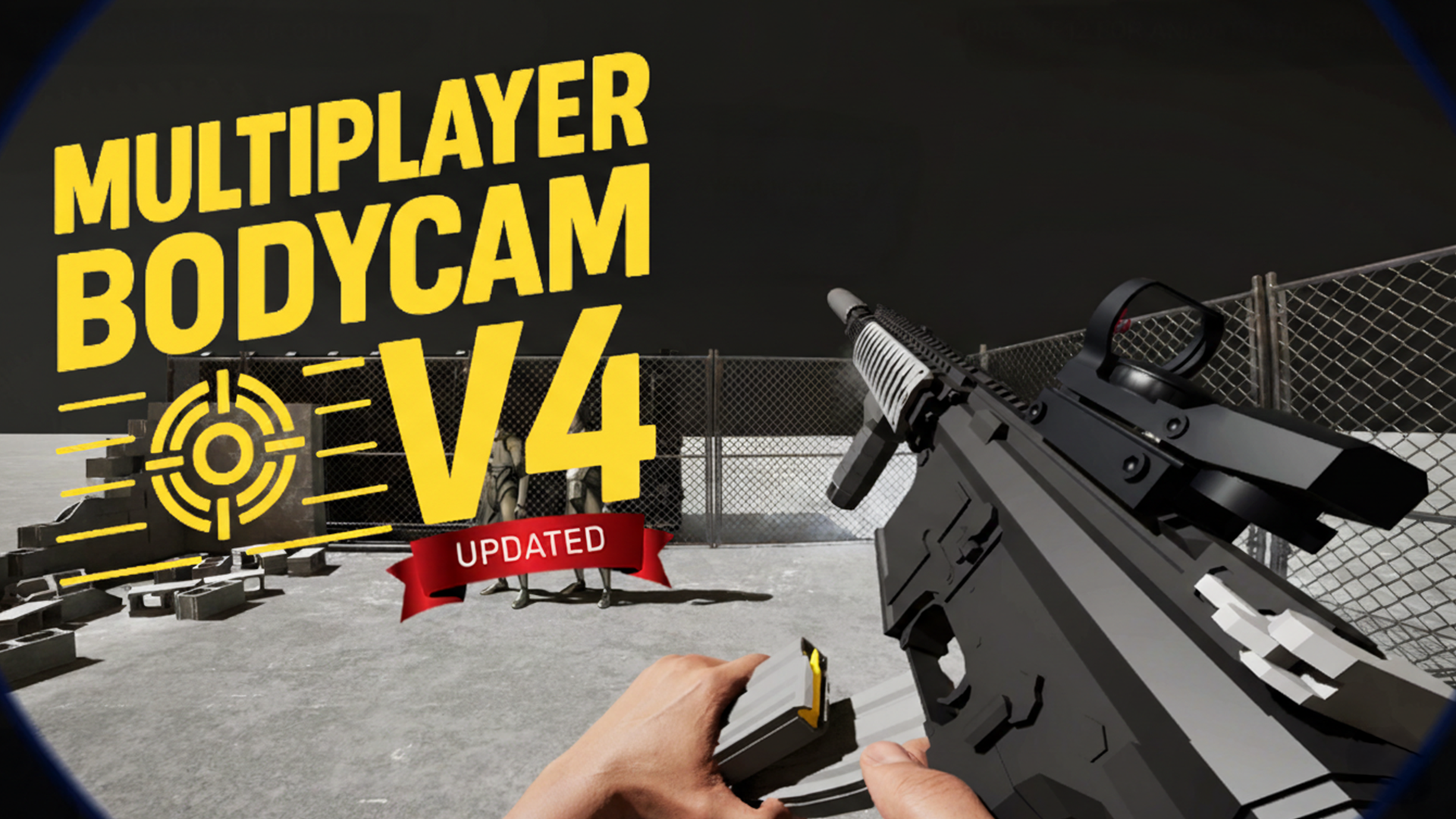 MULTIPLAYER BODYCAM