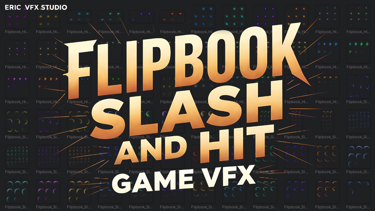 Media 1 for listing Game VFX - Flipbook Slash and Hit