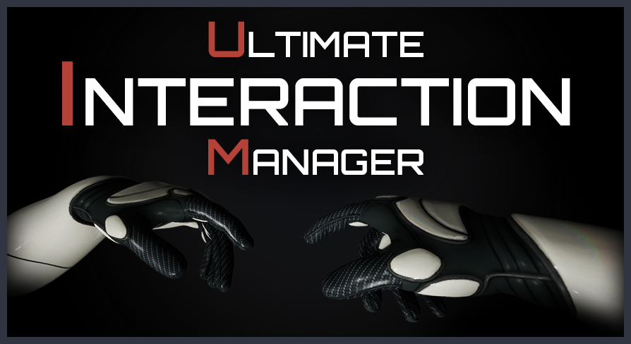 Ultimate Interaction Manager | Fab
