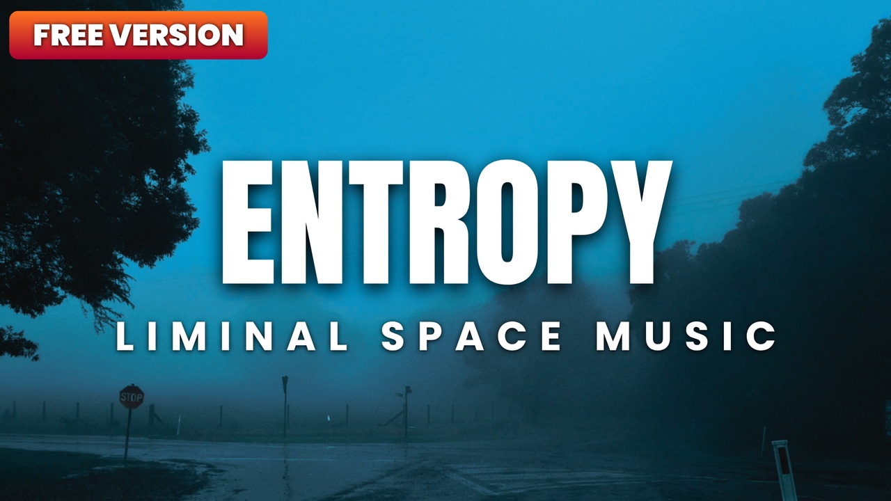 Media 1 for listing ENTROPY | Liminal Space Music | Backrooms Music (FREE STARTER PACK)