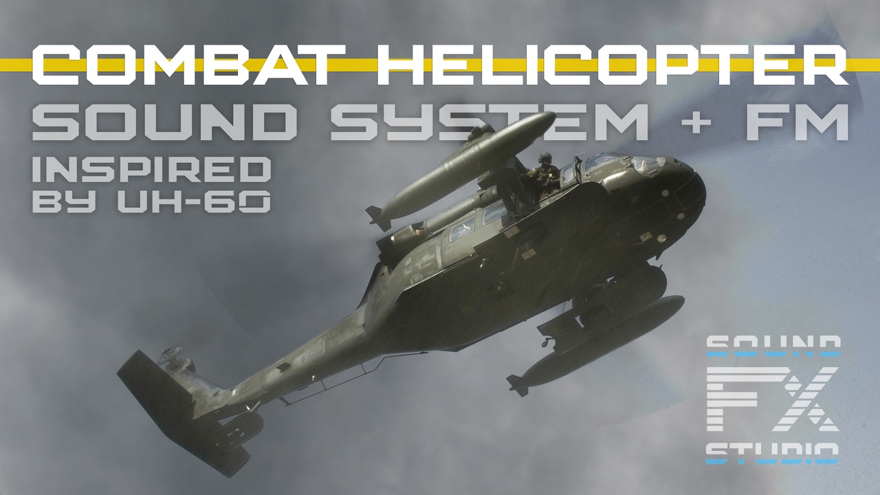 Media 1 for listing Combat Helicopter: Sound System + Flight Model (Inspired by UH-60)