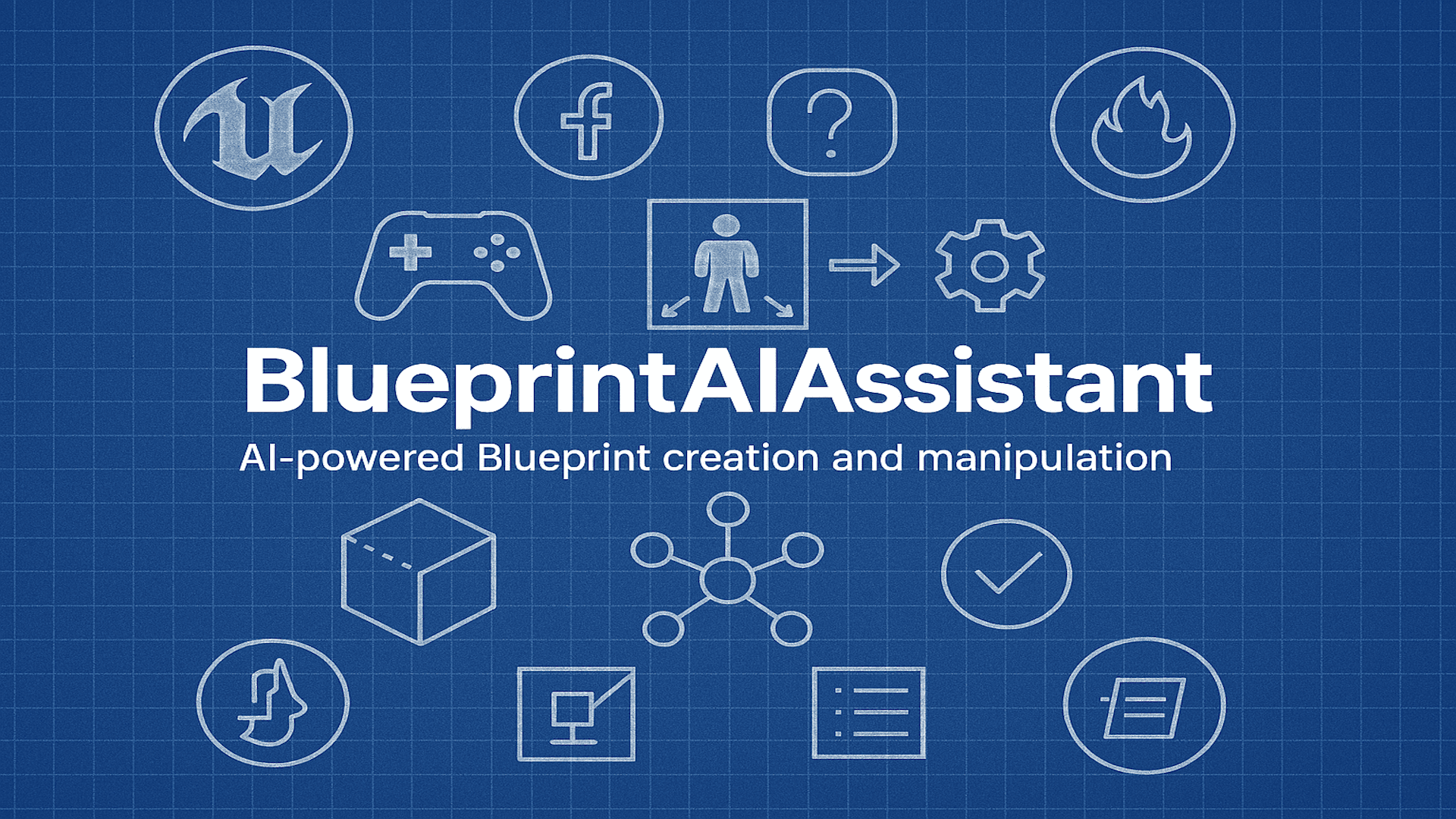 BlueprintAIAssistant - AI-powered Blueprint creation and manipulation | Fab