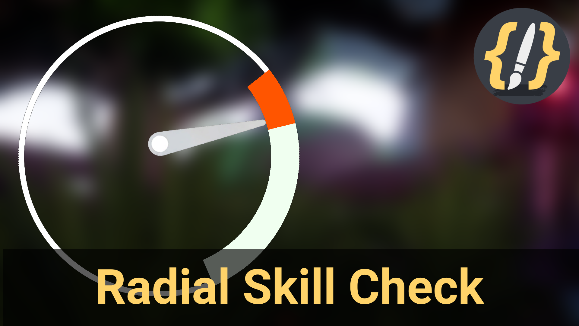 Radial Skill Check | Fab